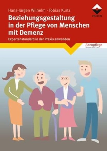 Beziehungsgestaltung in der Pflege von Menschen mit Demenz, Hans-Jürgen Wilhelm - Ebook - 9783748603559