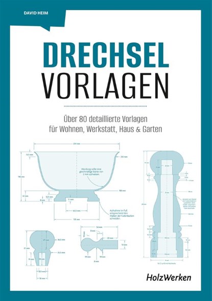 Drechsel-Vorlagen, David Heim - Paperback - 9783748603573