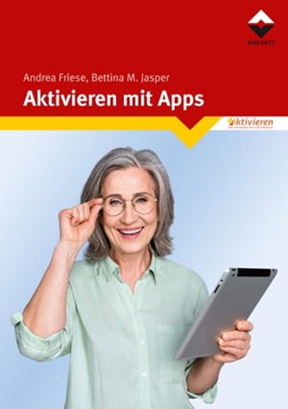Aktivieren mit Apps, Andrea Friese ; Bettina M. Jasper - Ebook - 9783748606529