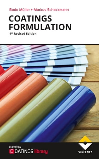 Coatings Formulation, Bodo Müller ; Markus Schackmann - Ebook - 9783748606604