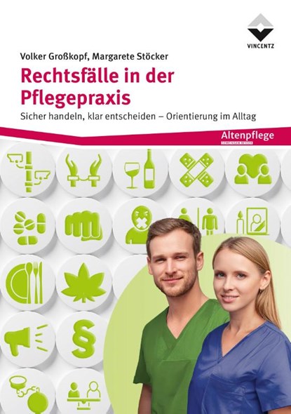 Rechtsfälle in der Pflegepraxis, Volker Großkopf ; Margarete Stöcker - Paperback - 9783748607809