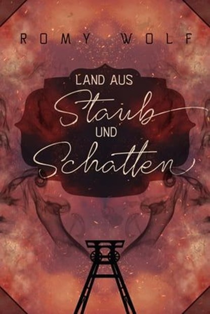 Land aus Staub und Schatten, Romy Wolf - Ebook - 9783748728252