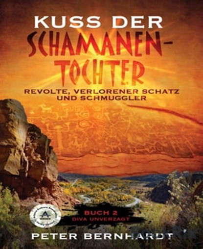 KUSS DER SCHAMANENTOCHTER, Peter Bernhardt - Ebook - 9783748767992