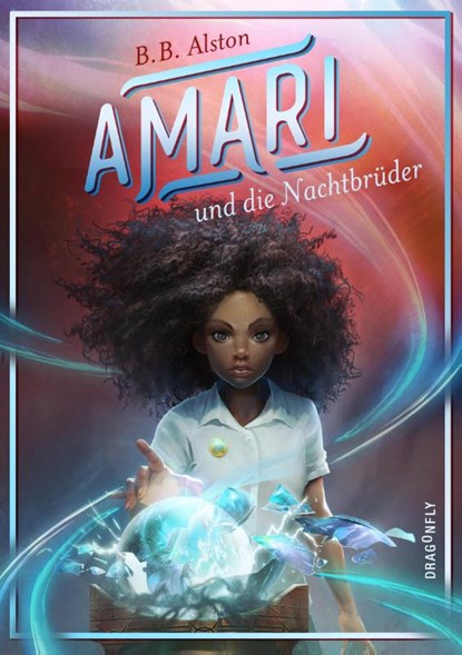 Amari und die Nachtbrüder, B. B. Alston - Gebonden - 9783748800613