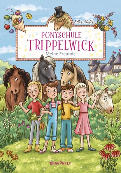Ponyschule Trippelwick - Meine Freunde, Ellie Mattes - Gebonden - 9783748800699