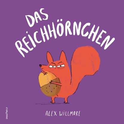 Das Reichhörnchen, Alex Willmore - Gebonden - 9783748802150