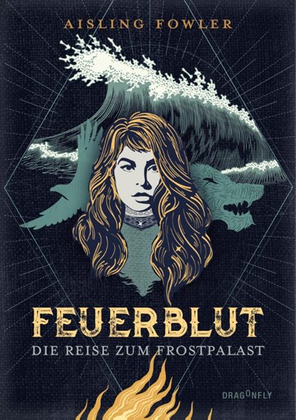Feuerblut - Die Reise zum Frostpalast, Aisling Fowler - Gebonden - 9783748802167