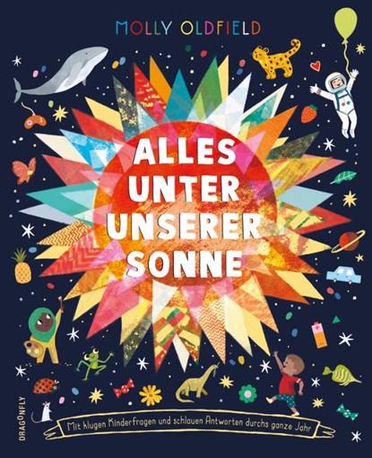 Alles unter unserer Sonne., Molly Oldfield - Gebonden - 9783748802211