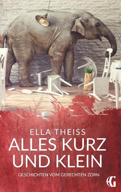 Alles kurz und klein, Ella Theiss - Paperback - 9783749497393