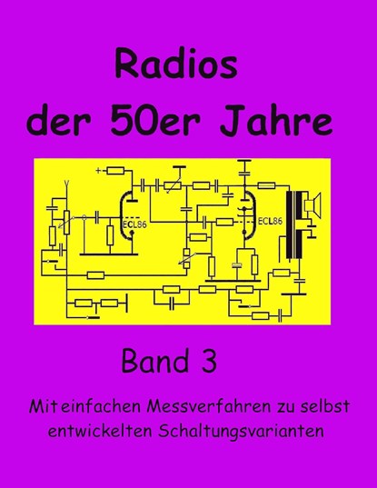 Radios der 50er Jahre Band 3, GRUND,  Eike - Paperback - 9783749499953