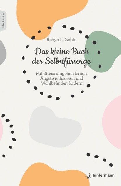 Das kleine Buch der Selbstfürsorge, Robyn L. Gobin - Paperback - 9783749501113