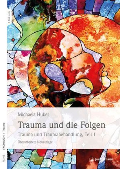 Trauma und die Folgen, Michaela Huber - Ebook - 9783749501403