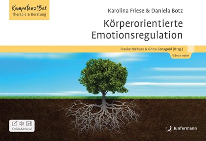 Körperorientierte Emotionsregulation, Karolina Friese ; Daniela Botz - Losbladig - 9783749504725