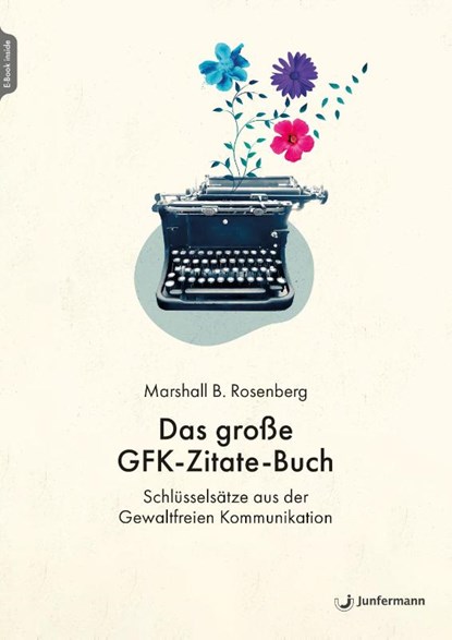 Das große GFK-Zitate-Buch, Marshall B. Rosenberg - Paperback - 9783749506569