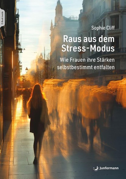 Raus aus dem Stress-Modus, Sophie Cliff - Paperback - 9783749507108