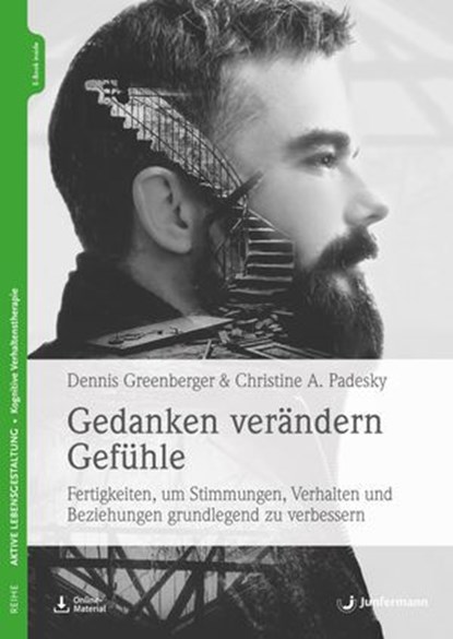 Gedanken verändern Gefühle, Dennis Greenberger ; Christine A. Padesky - Ebook - 9783749507634