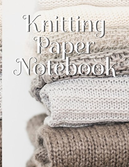 Knitting Paper Notebook, Crafty Needle - Paperback - 9783749737444