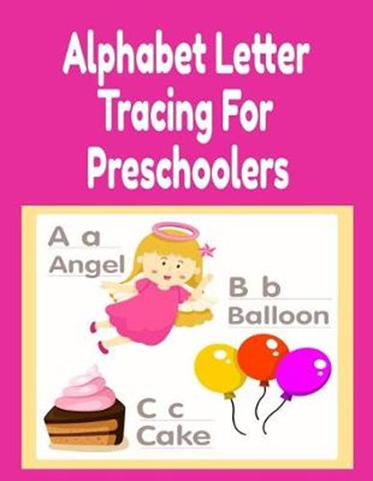 Alphabet Letter Tracing For Preschoolers, PAGE,  Dotty - Paperback - 9783749738489