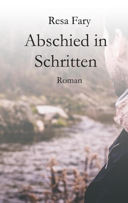 Abschied in Schritten, Resa Fary - Paperback - 9783749797554