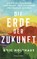 Die Erde der Zukunft, Eric Holthaus - Paperback - 9783749900244