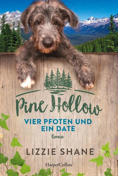 Pine Hollow - Vier Pfoten und ein Date, Lizzie Shane - Paperback - 9783749903672