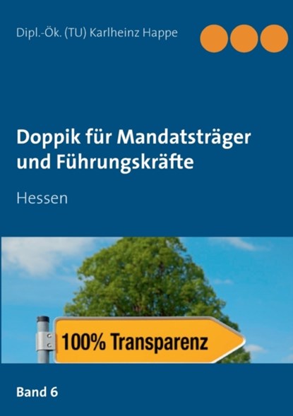 Doppik fur Mandatstrager und Fuhrungskrafte, Happe Karlheinz Happe - Paperback - 9783750419001