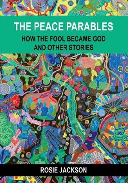 The Peace Parables, JACKSON,  Rosie - Paperback - 9783750441514