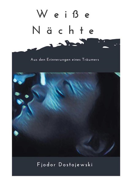 Weisse Nachte, Fjodor Dostojewski - Paperback - 9783750480414