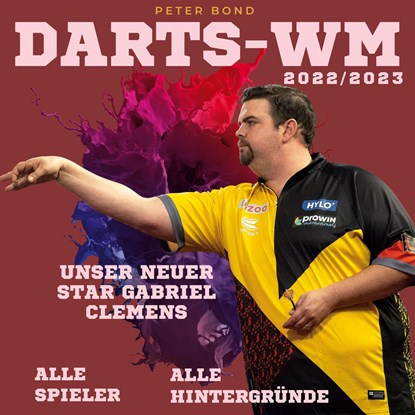 Darts-WM 2022/2023, Peter Bond - Gebonden - 9783750534131
