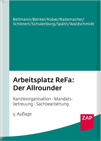 Arbeitsplatz ReFa: Der Allrounder, Katharina Bellmann ; Birgit Benker ; Martina Kober ; Christoph Rademacher - Gebonden - 9783750800212