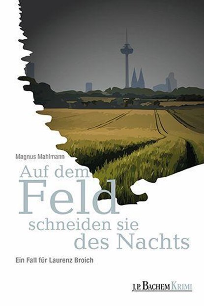 Auf dem Feld schneiden sie des Nachts, Magnus Mahlmann - Paperback - 9783751012133