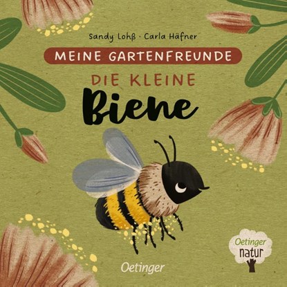 Meine Gartenfreunde. Die kleine Biene, Carla Häfner - Gebonden - 9783751201735