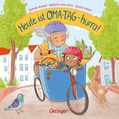 Heute ist Oma-Tag - hurra!, Kathrin Lena Orso ; Nicola Anker - Gebonden - 9783751202039