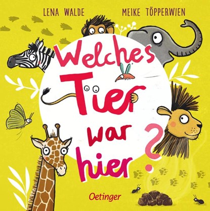 Welches Tier war hier?, Lena Walde - Gebonden - 9783751203074