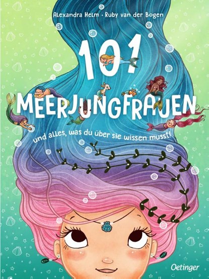 101 Meerjungfrauen und alles, was du über sie wissen musst!, Ruby van der Bogen - Gebonden - 9783751204026
