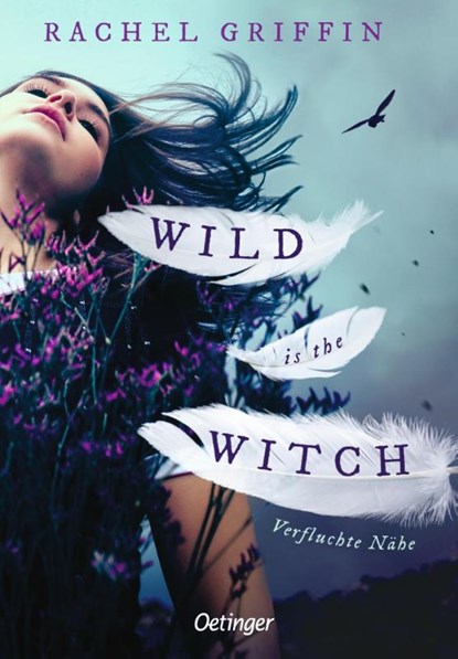 Wild is the Witch. Verfluchte Nähe, Rachel Griffin - Gebonden - 9783751204125