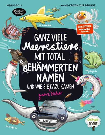 Ganz viele Meerestiere mit total behämmerten Namen und wie sie (ganz sicher) dazu kamen, Anne-Kristin Zur Brügge - Gebonden - 9783751204705