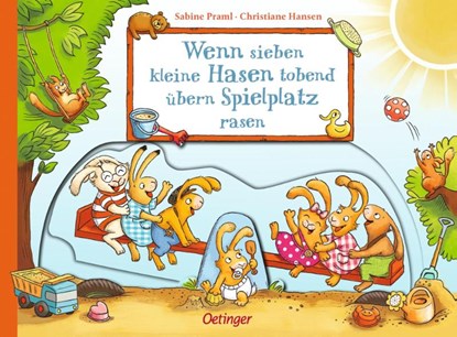 Wenn sieben kleine Hasen tobend übern Spielplatz rasen, Sabine Praml - Gebonden - 9783751205092