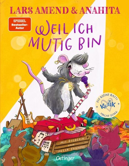 Die kleine Ratte Kwiik macht stark. Weil ich mutig bin, Lars Amend ; Anahita - Gebonden - 9783751205412