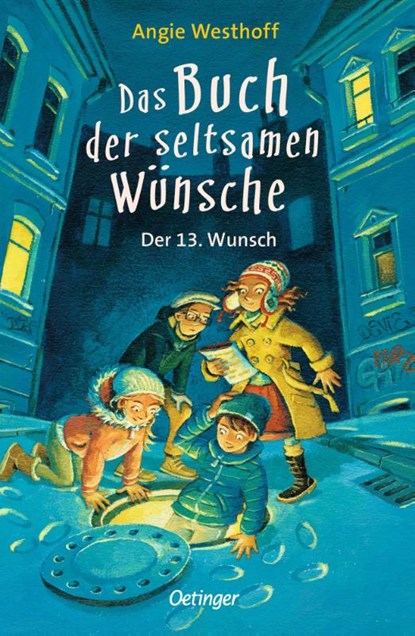 Das Buch der seltsamen Wünsche 2. Der 13. Wunsch, Angie Westhoff - Paperback - 9783751206143