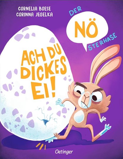 Der NÖsterhase. Ach du dickes Ei!, Cornelia Boese - Gebonden - 9783751206174