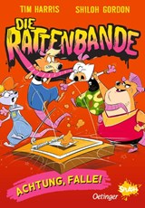 Die Rattenbande 3. Achtung, Falle! - Tim Harris - 9783751206259