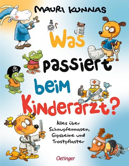 Was passiert beim Kinderarzt?, Mauri Kunnas - Gebonden - 9783751206792
