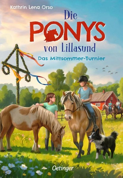 Die Ponys von Lillasund 4. Das Mittsommer-Turnier, Kathrin Lena Orso - Gebonden - 9783751207454
