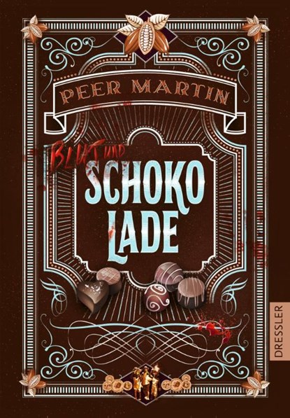 Blut und Schokolade, Peer Martin - Gebonden - 9783751300230