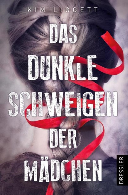 Das dunkle Schweigen der Mädchen, Kim Liggett - Paperback - 9783751300421
