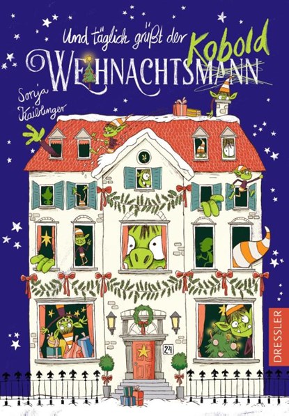 Und täglich grüßt der Weihnachtsmann/kobold, Sonja Kaiblinger - Gebonden - 9783751300605