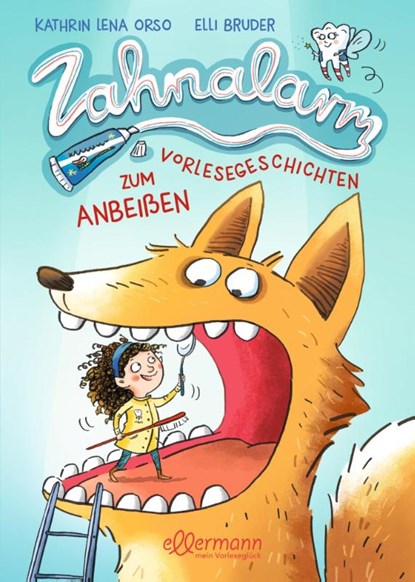 Zahnalarm, Kathrin Lena Orso - Gebonden - 9783751400923