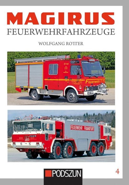 Magirus Feuerwehrfahrzeuge Band 4, Wolfgang Rotter - Gebonden - 9783751611022
