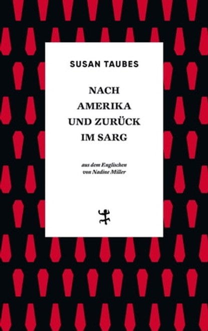Nach Amerika und zurück im Sarg, Susan Taubes - Ebook - 9783751800556